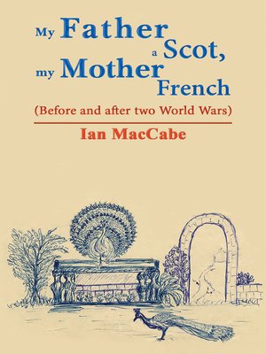 cover image of My Father a Scot, My Mother French